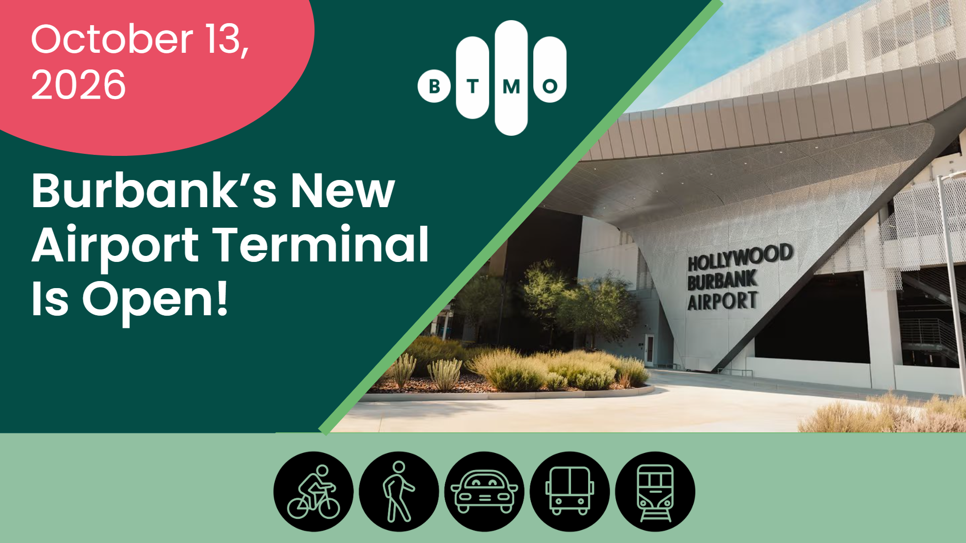 Burbank’s New Airport Terminal Is Open